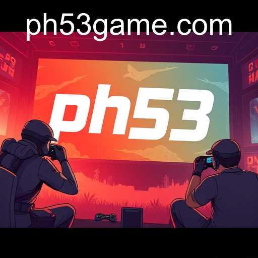 The Rise of PH53: A Digital Oasis for Gamers